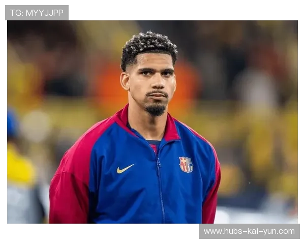 每体:阿劳霍可能会在欧冠中继续首发,而孔德将会轮休,阿劳霍进球 每体:阿劳霍可能会在欧冠中继续首发,而孔德将会轮休,阿劳霍进球